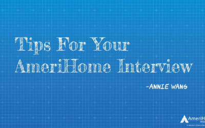 Tips for Your AmeriHome Interview
